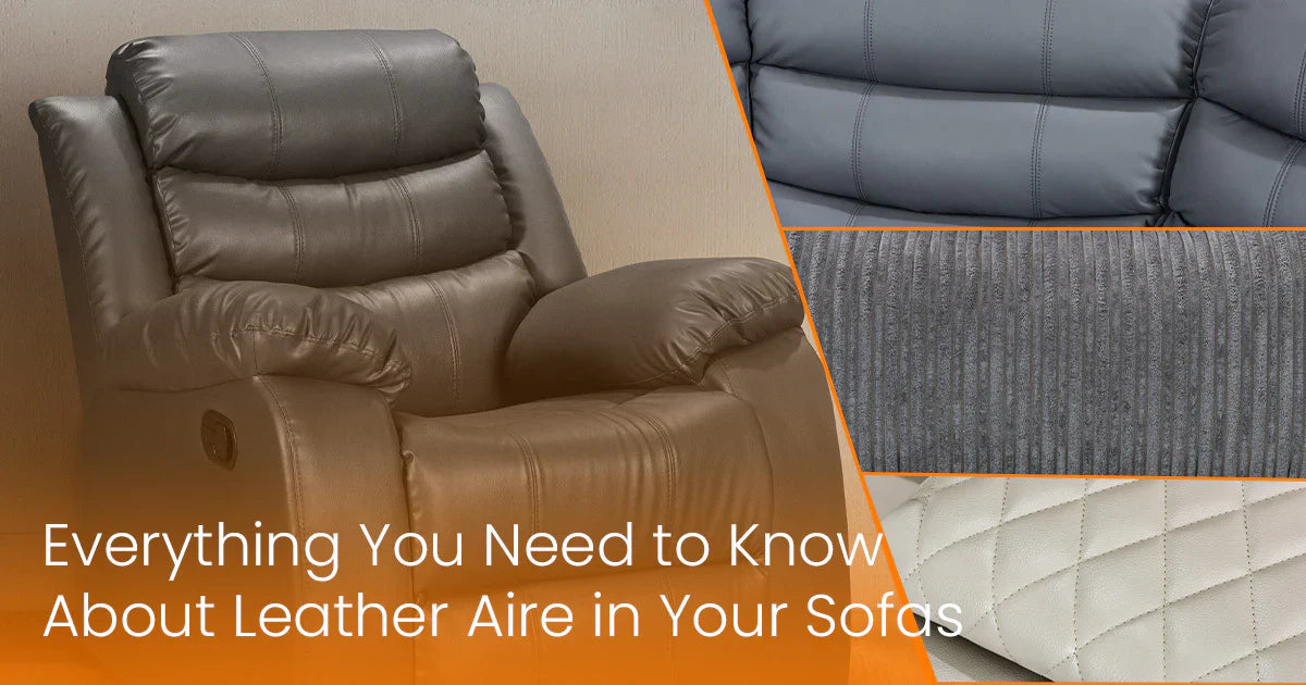 Everything You Need to Know About Leather Aire in Your Sofas